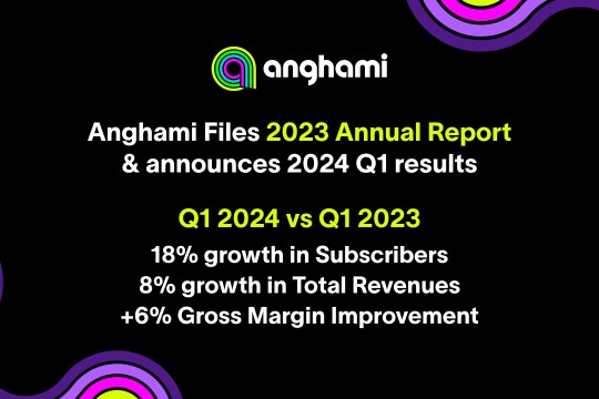 Anghami Files 2023 Annual Report and Announces 2024 Q1 Results, Highlighting 18% Growth in Subscribers and Significant Margin Improvement