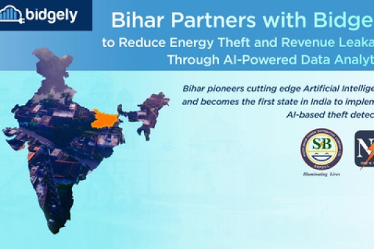 Bihar Partners with Bidgely to Reduce Energy Theft and Revenue Leakage Through AI-Powered Data Analytics