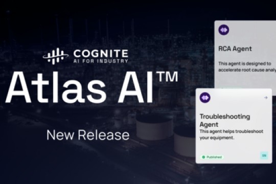 Cognite Atlas AI™ Drives Customer Momentum with New Major Release, Accelerates Adoption of Agentic AI to Unlock More Industrial Value