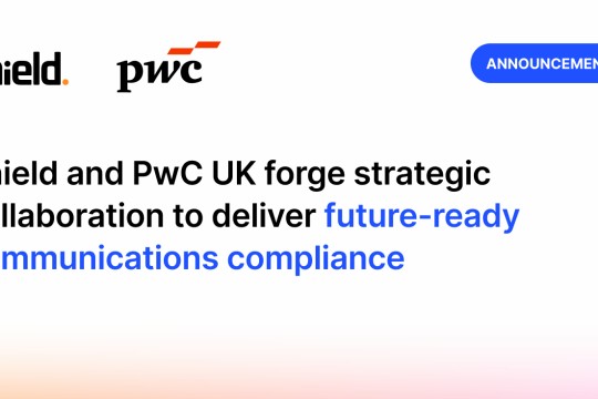 شركتا Shield وPwC UK تبرمان شراكة إستراتيجية تهدف إلى تقديم حلول امتثال مواكبة للمستقبل