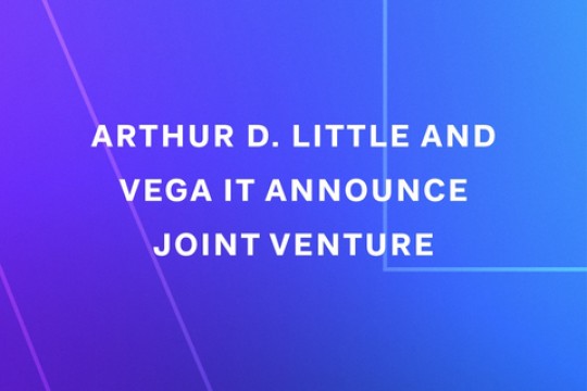 Arthur D. Little and Vega IT Unveil Joint Venture for Digital Innovation